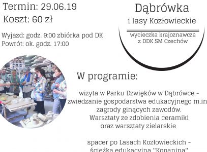 Wycieczka krajoznawcza z DDK Czechów – Dąbrówka i lasy Kozłowieckie